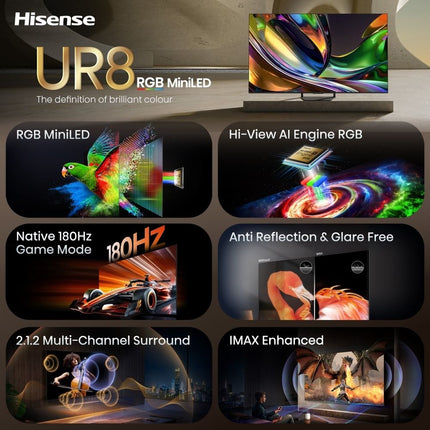 Hisense 85UR8S 85” 4K Smart RGB MINI LED 180hz TV
